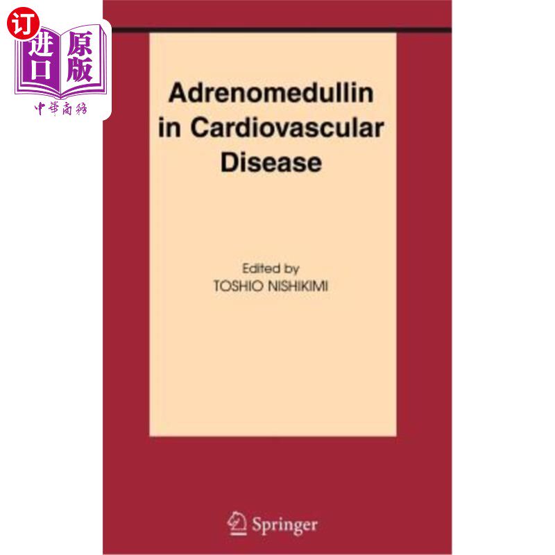 海外直订医药图书Adrenomedullin in Cardiovascular Disease 肾上腺髓质素与心血管疾病