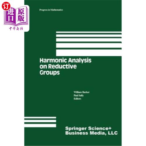 海外直订Harmonic Analysis on Reductive Groups 约化群的调和分析
