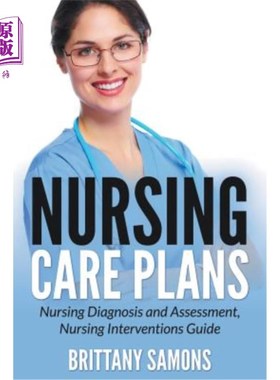 海外直订医药图书Nursing Care Plans: Nursing Diagnosis and Assessment, Nursing Interventions Guid 护理计划：护理诊断