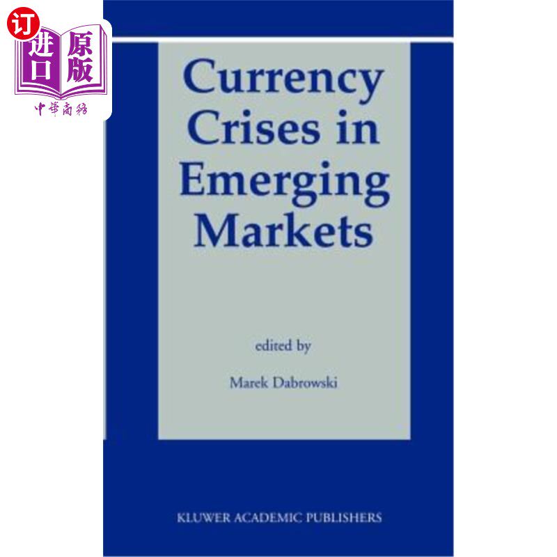 海外直订Currency Crises in Emerging Markets 新兴市场的货币危机