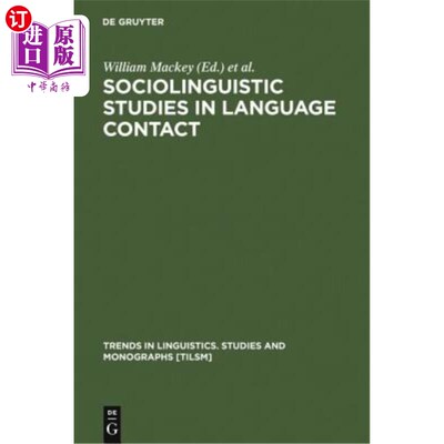海外直订Sociolinguistic Studies in Language Contact: Methods and Cases 语言接触中的社会语言学研究