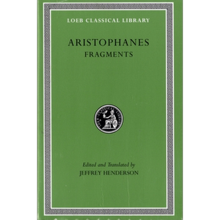 预售 阿里斯托芬 碎片 古希腊早期喜剧 原文希英对照版 Fragments 英文原版 Aristophanes Jeffrey Henderson【中商原版】