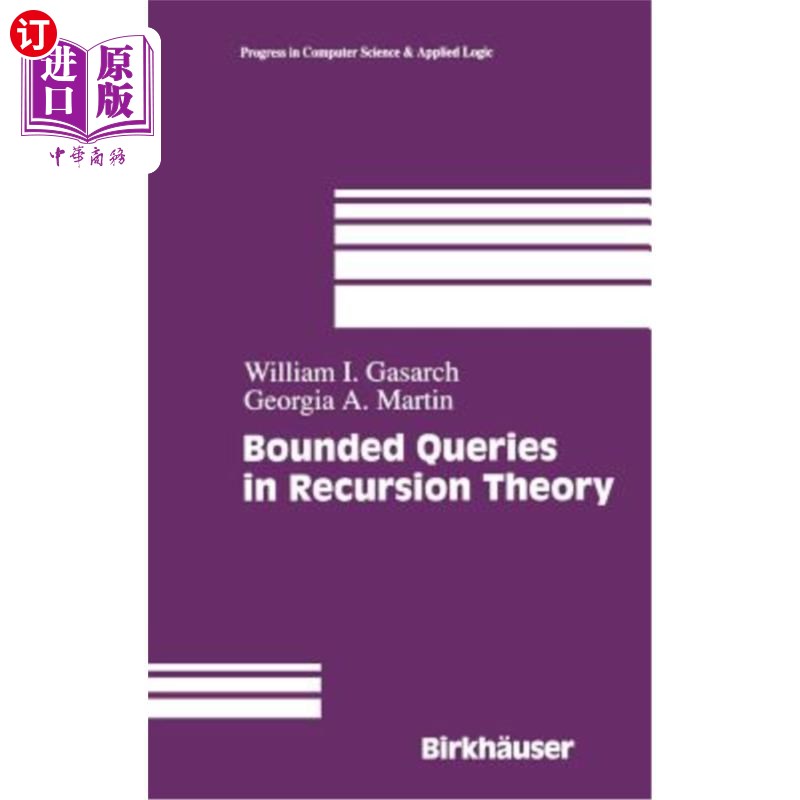 海外直订Bounded Queries in Recursion Theory 递归理论中的有界查询