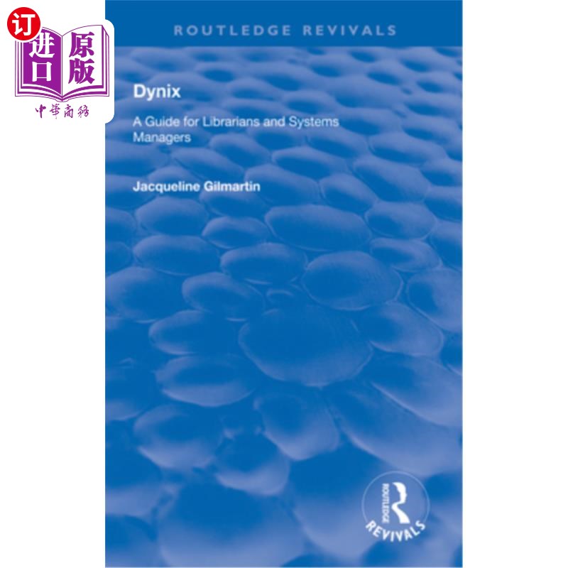 海外直订Dynix: A Guide for Librarians and Systems Managers Dynix:图书管理员和系统管理员指南