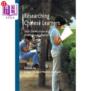 Intercultural 认知和 Learners 技能 研究中国学习者 Adaptations and Perceptions Skills Chinese 海外直订Researching