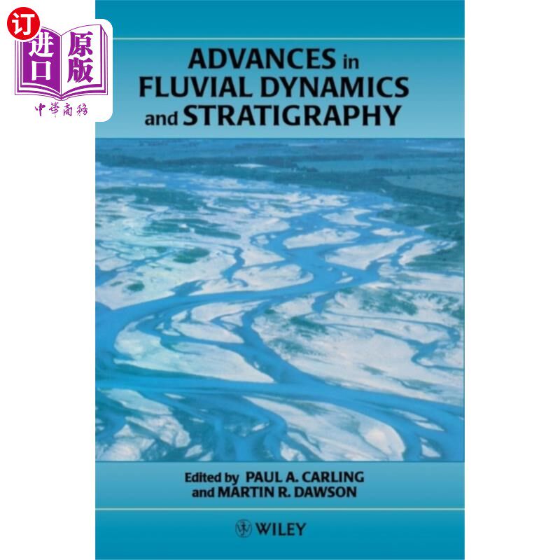 海外直订Advances in Fluvial Dynamics & Stratigraphy 河流动力学与地层学研究进展