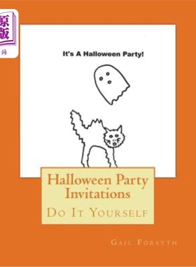 海外直订Halloween Party Invitations: Do It Yourself 万圣节派对请柬：自己动手吧