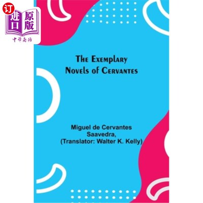 海外直订The Exemplary Novels of Cervantes 塞万提斯的训诫小说
