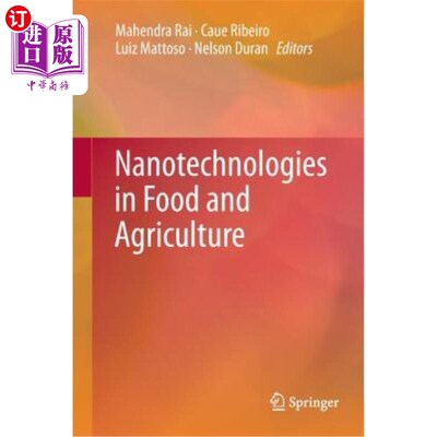 海外直订Nanotechnologies in Food and Agriculture 粮食和农业中的纳米技术