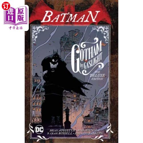 海外直订Batman: Gotham by Gaslight (New Edition) 《蝙蝠侠:哥谭》(新版)