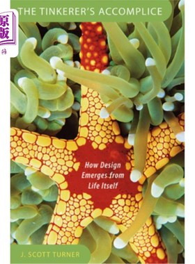 海外直订The Tinkerer's Accomplice: How Design Emerges from Life Itself 修补匠的帮凶：设计如何从生活中产生