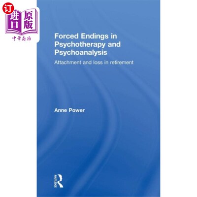 海外直订Forced Endings in Psychotherapy and Psychoanalys... 心理治疗和精神分析中的强迫结局