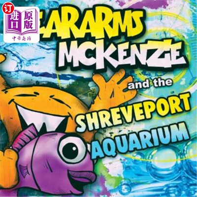 海外直订Beararms Mckenzie and the Shreveport Aquarium Beararms Mckenzie和什里夫波特水族馆