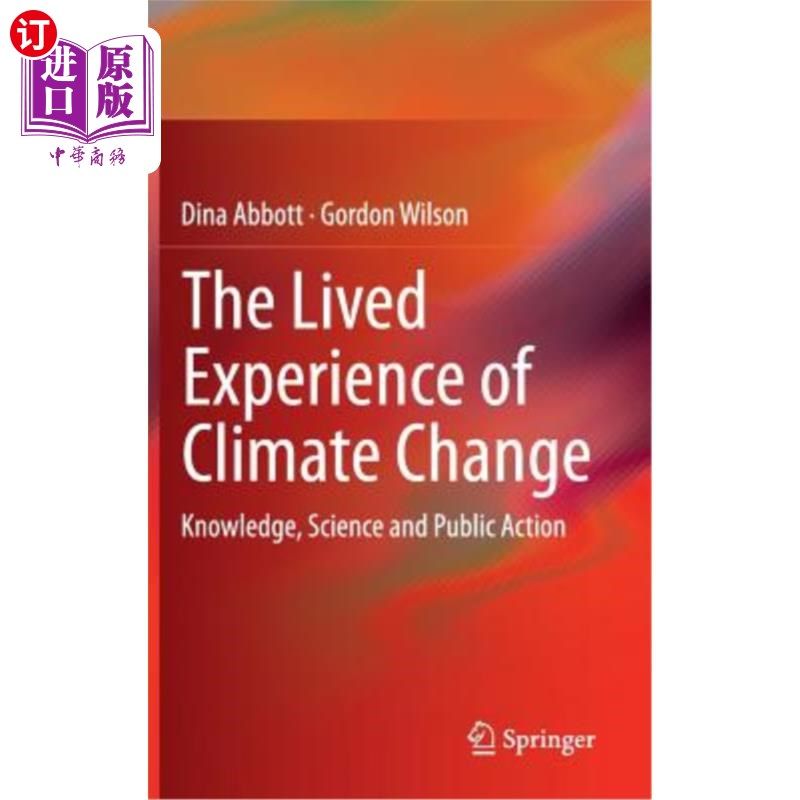 海外直订the lived experience of climate change: knowledge