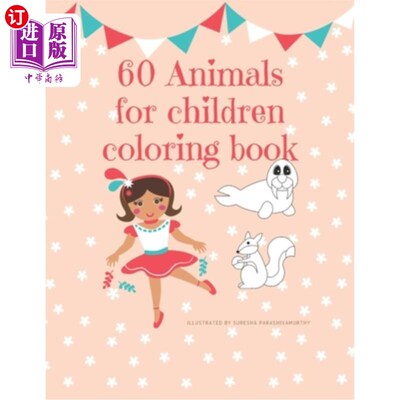 海外直订60 Animals for children coloring book: Easy Coloring Pages of Animal Letters A t 60动物儿童着色书:容易着色
