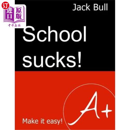 海外直订School Sucks!: Make It Easy! 学校糟透了！让它变得简单！