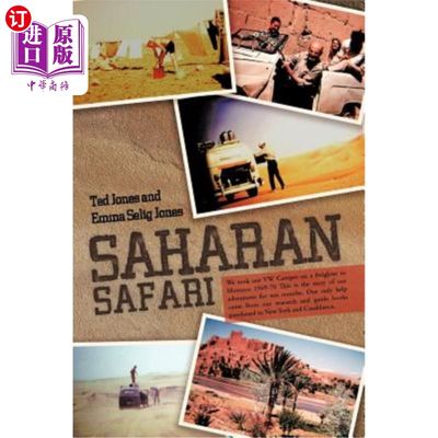 海外直订Saharan Safari: We took our VW Camper on a freighter to Morocco 1969-70 This is  撒哈拉之旅：1969-70年，