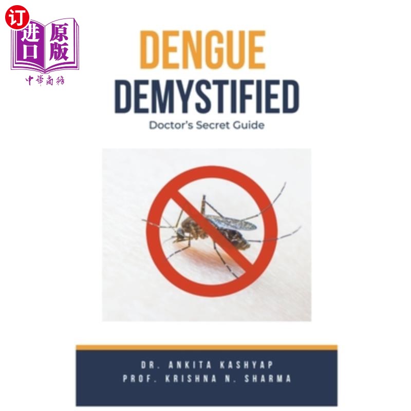 海外直订医药图书Dengue Demystified: Doctor's Secret Guide 揭秘登革热：医生的秘密指南
