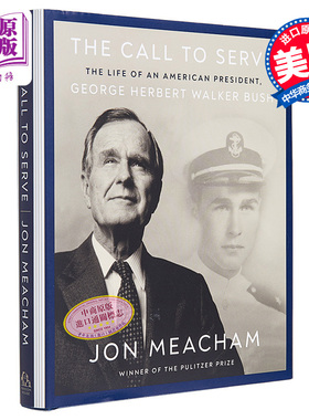 预售 奉献的呼唤 美国前总统乔治布什的视觉传记 The Call to Serve 英文原版 Jon Meacham 人物传记 自我提升【中商原版】