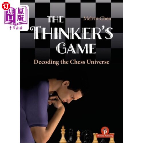 海外直订The Thinker's Game: Decoding the Chess Universe 《思想者的游戏：解码国际象棋宇宙