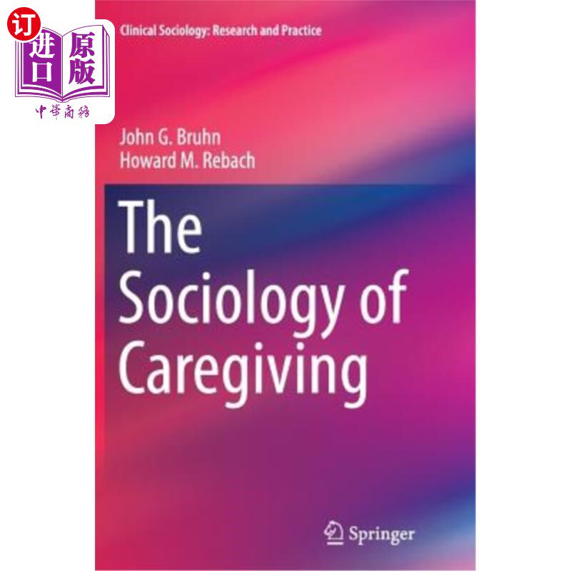 海外直订The Sociology of Caregiving 护理社会学