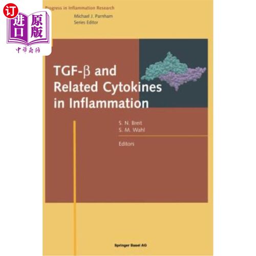 海外直订医药图书Tgf-β And Related Cytokines in Inflammation Tgf & # 946;炎症中的相关细胞因子