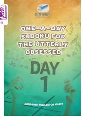 海外直订One-A-Day Sudoku for the Utterly Obsessed Large-Print Puzzles for Adults 一天一次的数独游戏，适用于成人完全