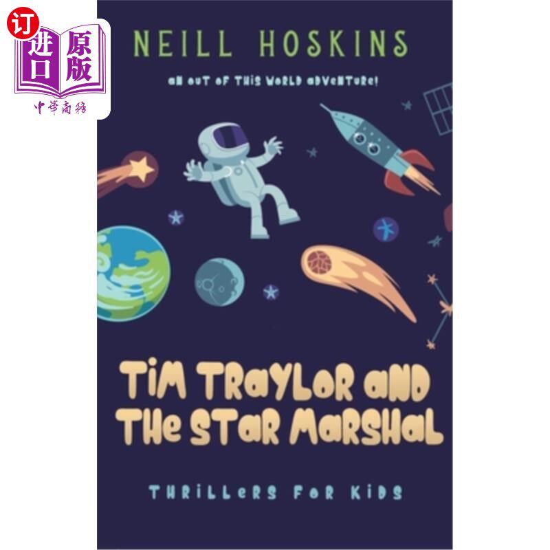 海外直订Tim Traylor And The Star Marshal 蒂姆·特雷勒和星际元帅