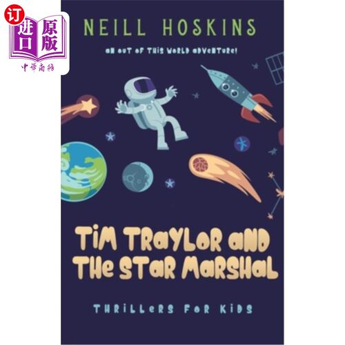 海外直订Tim Traylor And The Star Marshal 蒂姆·特雷勒和星际元帅
