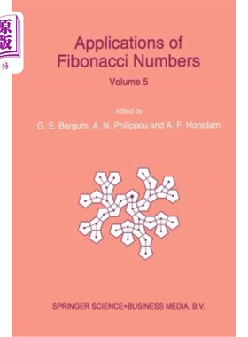 海外直订Applications of Fibonacci Numbers: Proceedings of 'The Fifth International Confe 斐波那契数的应用：第五届斐