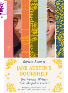 预售 简 奥斯汀的书架 塑造传奇的女性作家 英文原版 Jane Austens Bookshelf Rebecca Romney【中商原版】