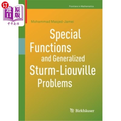 海外直订Special Functions and Generalized Sturm-Liouville Problems 特殊函数与广义Sturm-Liouville问题