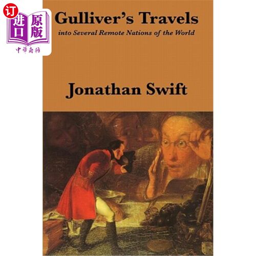 海外直订Gulliver's Travels: Into Several Remote Nations of the World: Complete and Unabr 《格列佛游记：进入世界上几