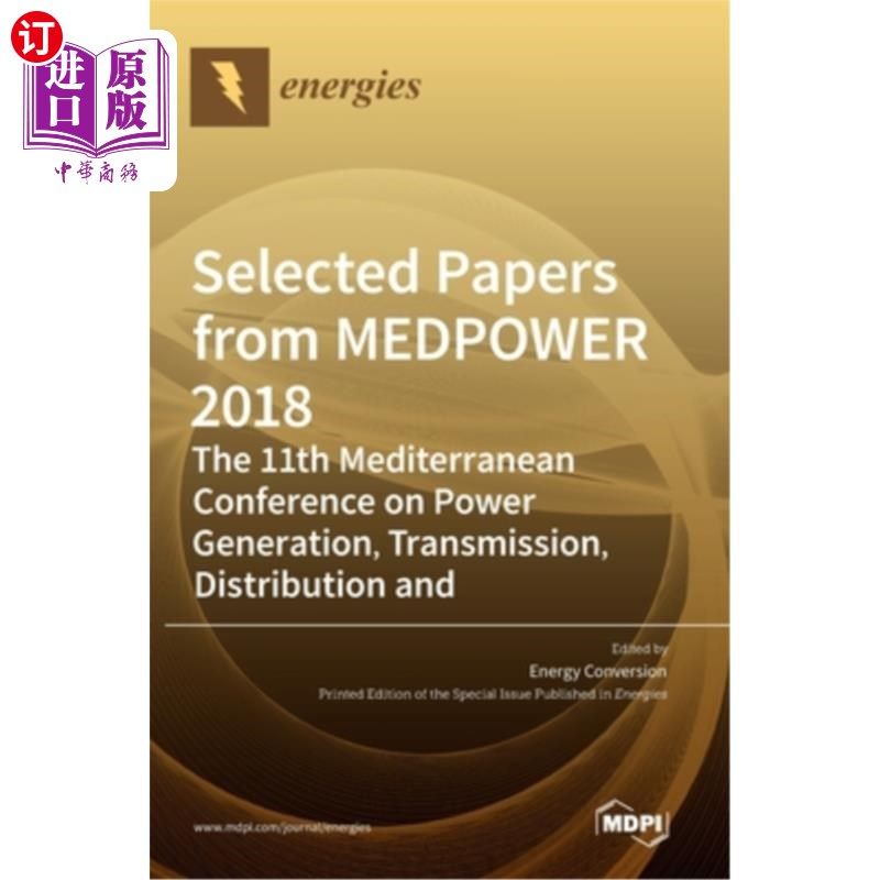 海外直订Selected Papers from MEDPOWER 2018-the 11th Mediterranean Conference on Power Ge