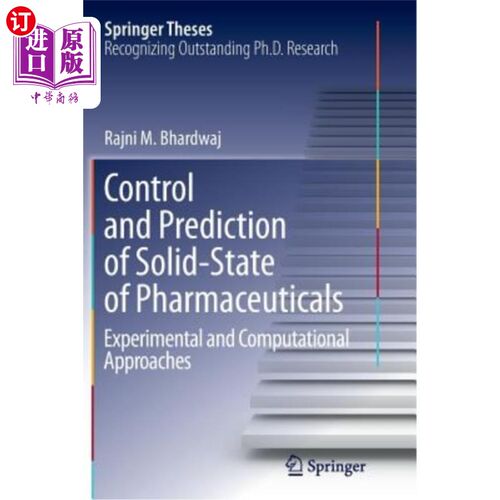 海外直订Control and Prediction of Solid-State of Pharmaceuticals: Experimental and Compu 药物固态的控制和预测：实验