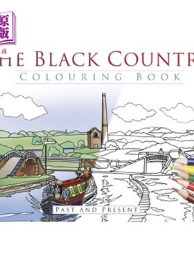 海外直订Black Country Colouring Book: Past and Present 黑色乡村填色书:过去和现在