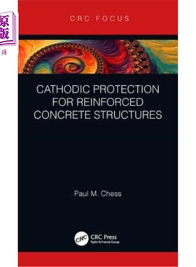海外直订Cathodic Protection for Reinforced Concrete Structures 钢筋混凝土结构的阴极保护