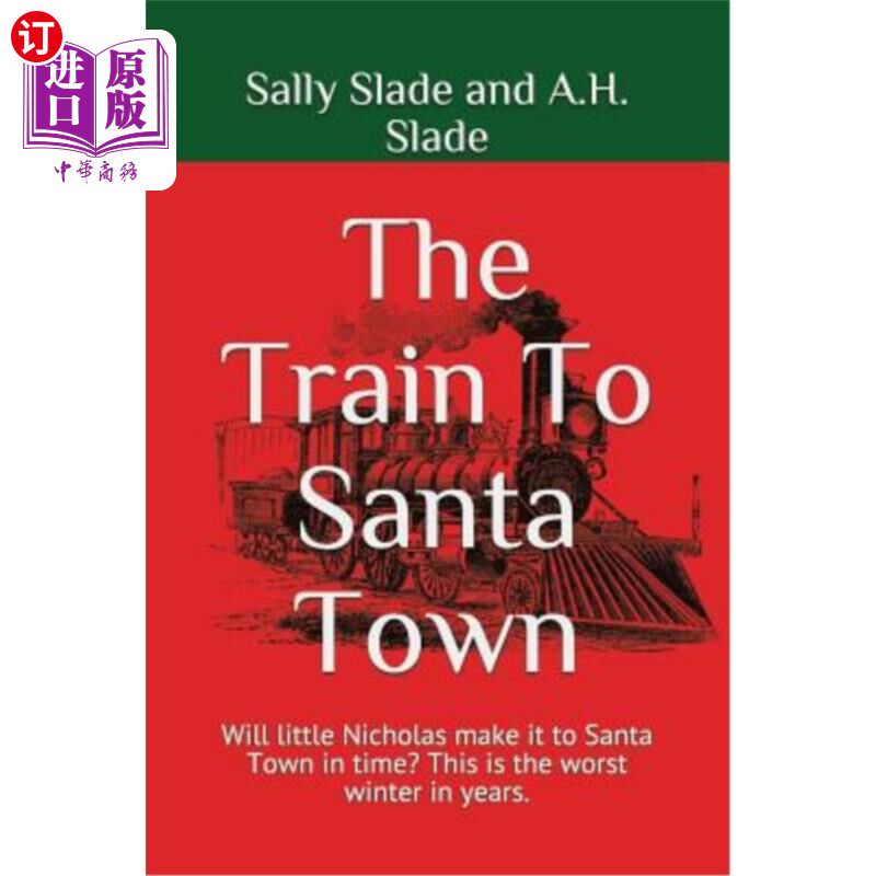 【中商海外直订】the train to santa town: will little nicholas ma