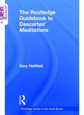 海外直订Routledge Guidebook to Descartes' Meditations 劳特利奇笛卡尔沉思指南
