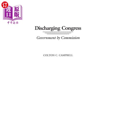海外直订Discharging Congress 卸货国会