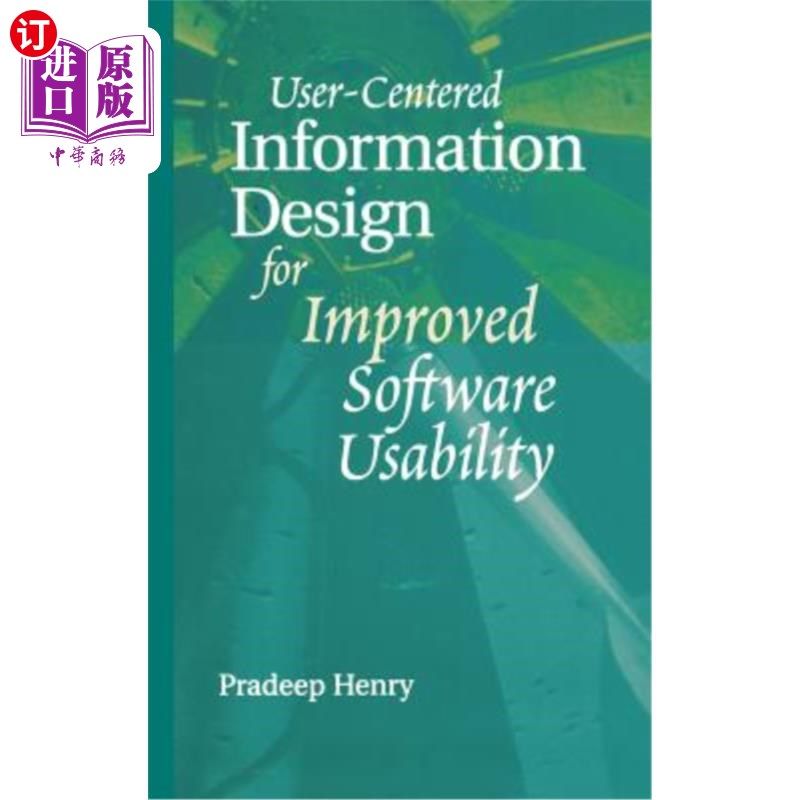 海外直订User Centered Information Design for Improved Software Usability 以用户为中心的信息设计,提高软件可用性