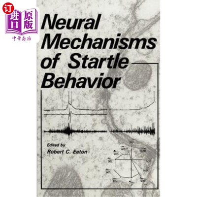 海外直订Neural Mechanisms of Startle Behavior 惊吓行为的神经机制