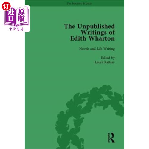 海外直订The Unpublished Writings of Edith Wharton Vol 2 伊迪丝·华顿未出版的作品第二卷