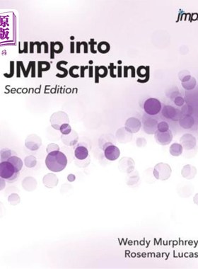 海外直订Jump into JMP Scripting, Second Edition 跳转到jmp脚本，第二版