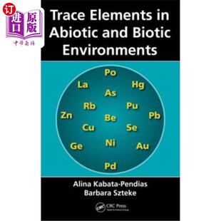 海外直订Trace Elements in Abiotic and Biotic Environments 非生物和生物环境中的微量元素