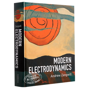 Modern Electrodynamics 英文原版 现代电动力学 剑桥大学出版社 Andrew Zangwill【中商原版】