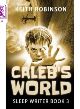 海外直订Caleb's World (Sleep Writer Book 3) 卡莱布的世界（睡眠作家第三册）