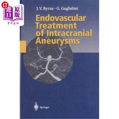 海外直订医药图书Endovascular Treatment of Intracranial Aneurysms 颅内动脉瘤的血管内治疗