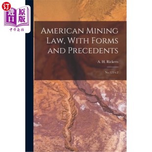 No.123 Mining and 海外直订American v.2 与先例 With 形式 law 第123节2 Forms 美国矿业法 Precedents