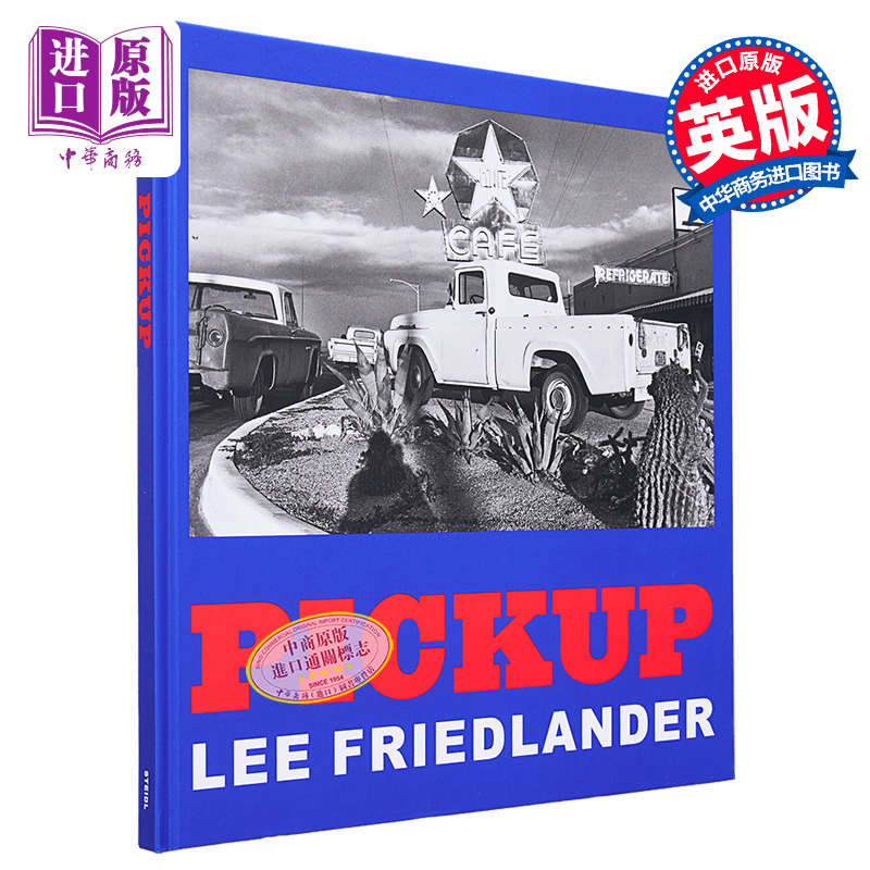 LEE FRIEDLANDER: PICKUP 进口艺术 李·弗里德兰德 皮卡【中商原版】